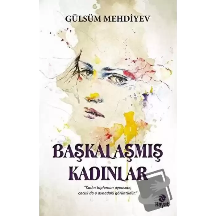 Başkalaşmış Kadınlar