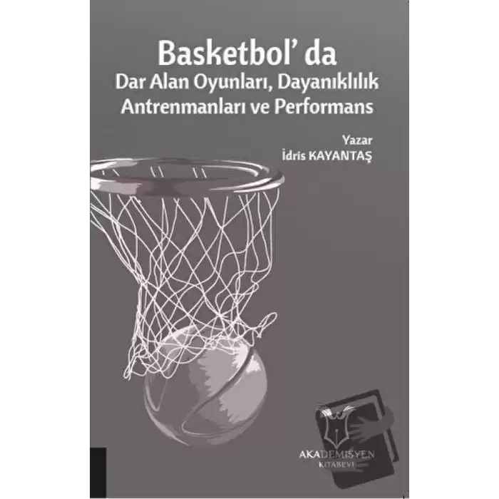 Basketbolda Dar Alan Oyunları Dayanıklılık Antrenmanları ve Performans