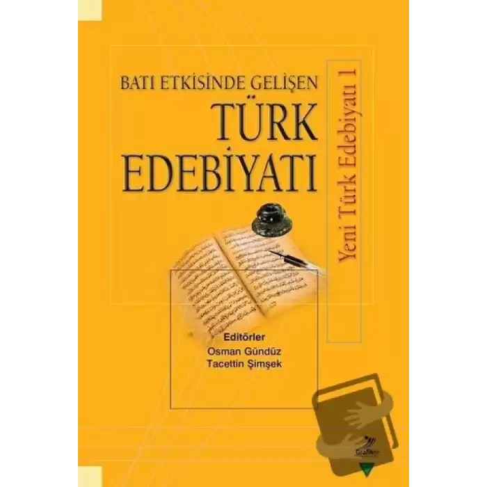 Batı Etkisinde Gelişen Türk Edebiyatı