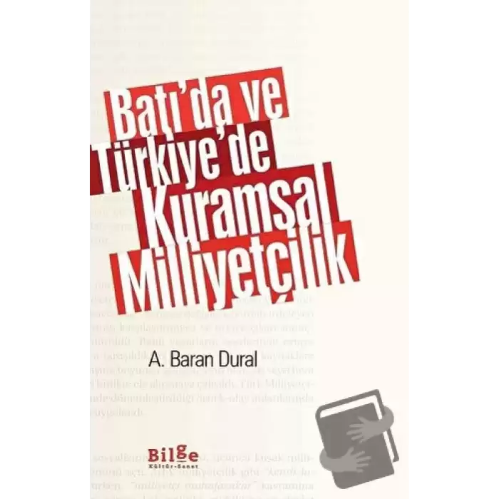 Batı’da ve Türkiye’de Kuramsal Milliyetçilik