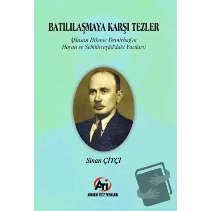 Batılılaşmaya Karşı Tezler