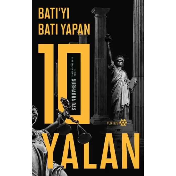 Batı’yı Batı Yapan 10 Yalan