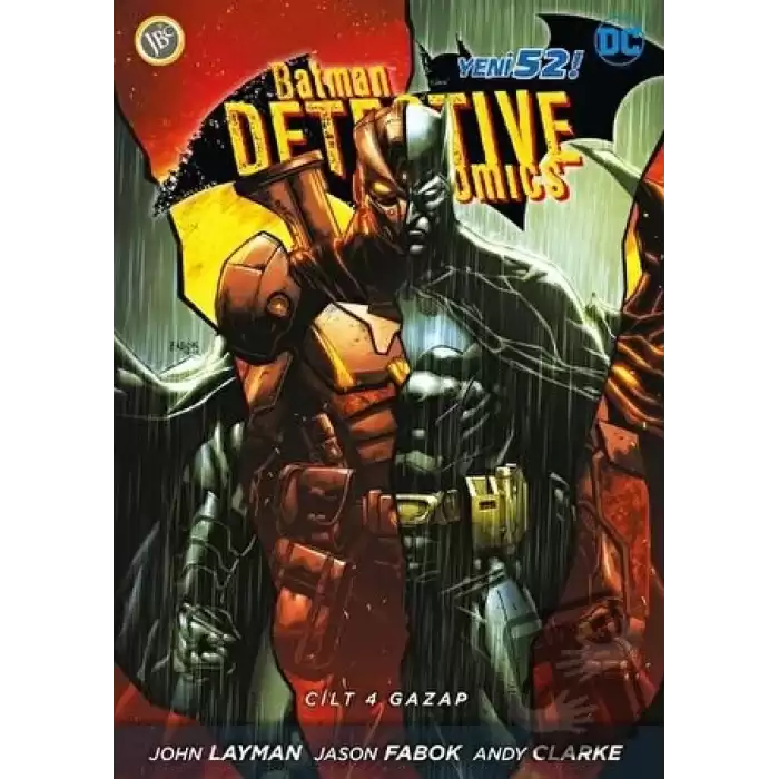 Batman Dedektif Hikayeleri Cilt: 4 - Gazap