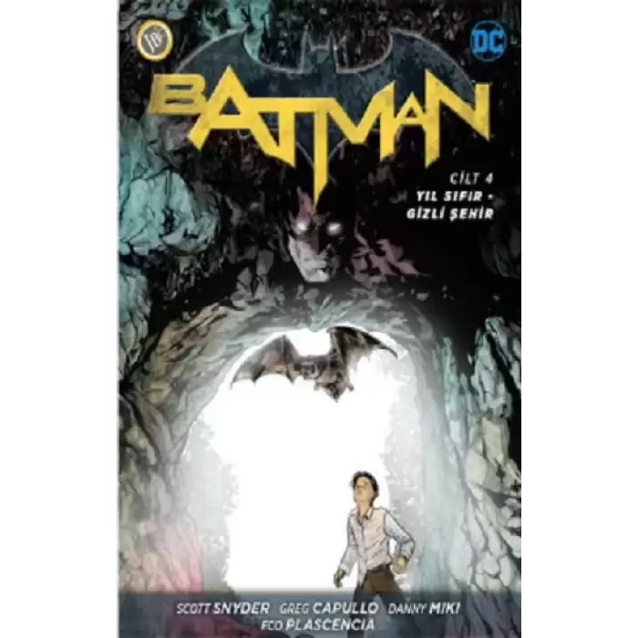 Batman Yeni 52 Cilt 4: Yıl Sıfır - Gizli Şehir