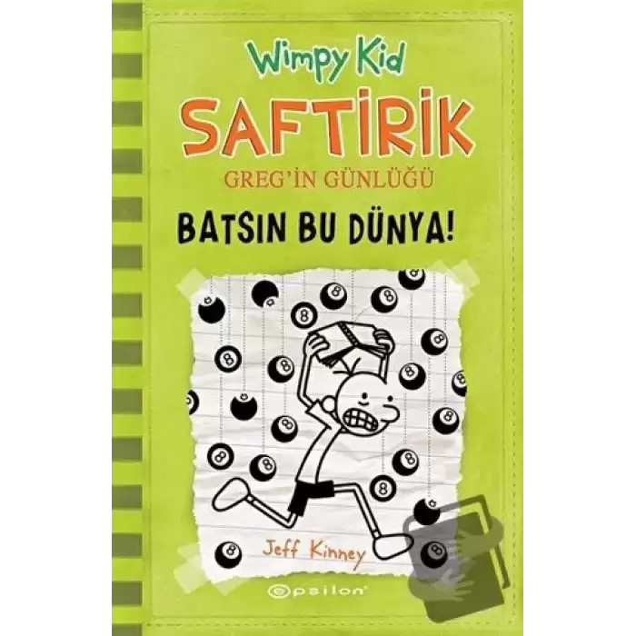 Batsın Bu Dünya! - Saftirik Greg’in Günlüğü 8 (Ciltli)