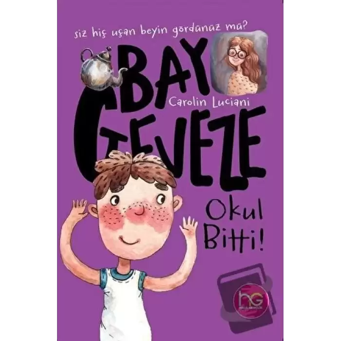 Bay Geveze - Okul Bitti!