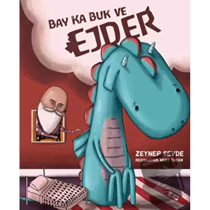 Bay Ka Buk ve Ejder (Ciltli)