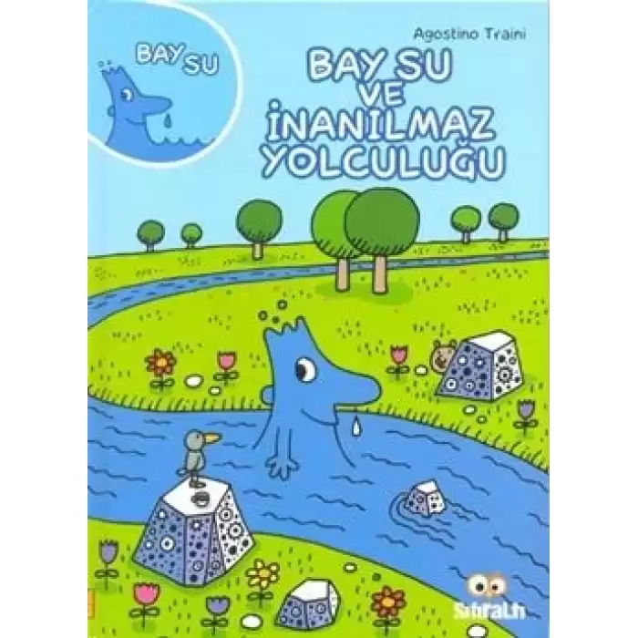 Bay Su ve İnanılmaz Yolculuğu