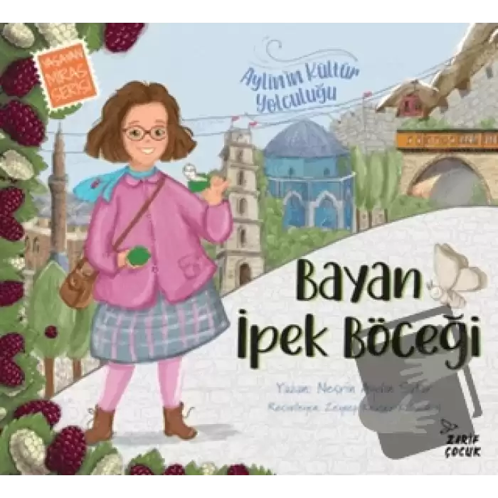 Bayan İpek Böceği: Aylinin Kültür Yolculuğu - 1