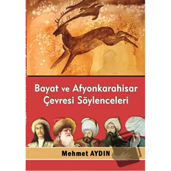 Bayat ve Afyonkarahisar Çevresi Söylenceleri