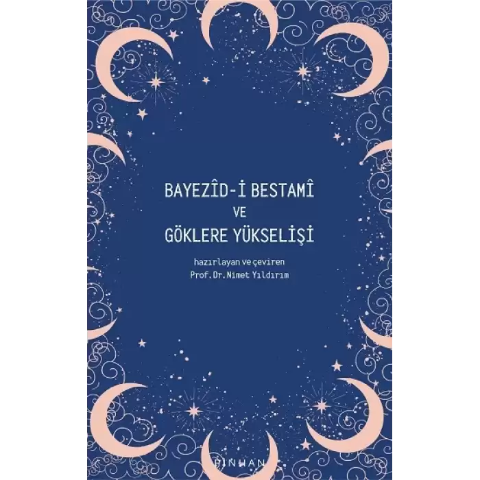 Bayezid-i Bestami Ve Göklere Yükselişi