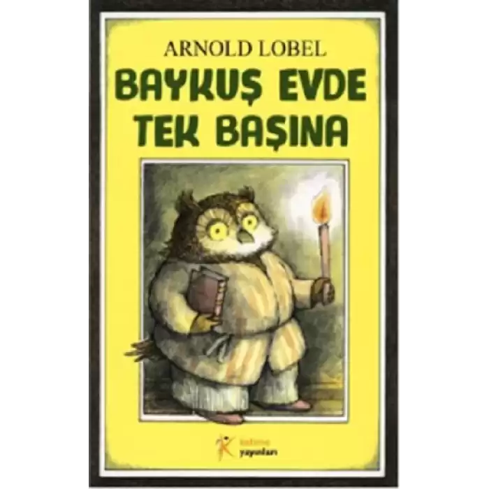 Baykuş Evde Tek Başına