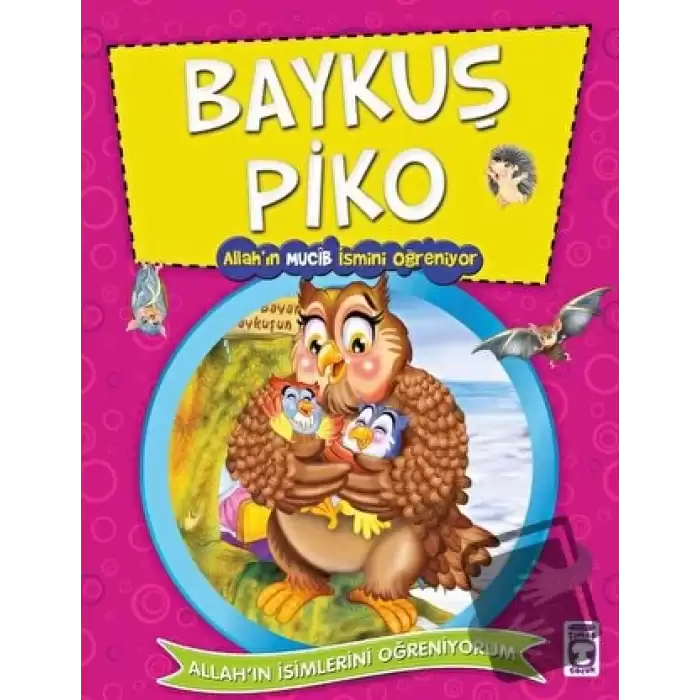 Baykuş Piko - Allahın Mucib İsmini Öğreniyor