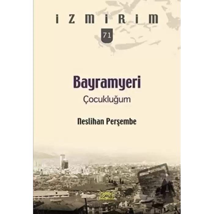 Bayramyeri Çocukluğum