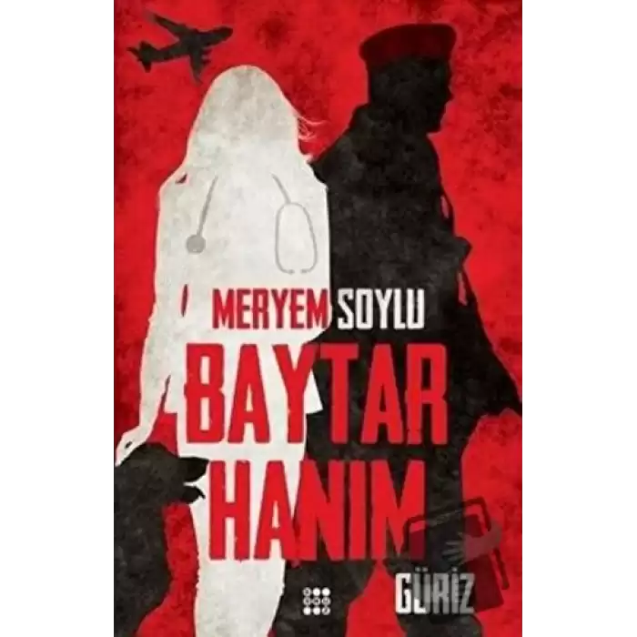 Baytar Hanım 1 - Güriz