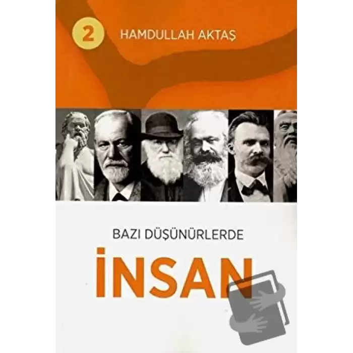 Bazı Düşünürlerde İnsan 2