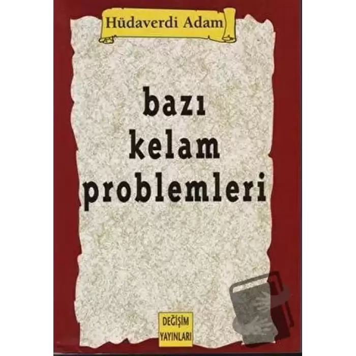 Bazı Kelam Problemleri