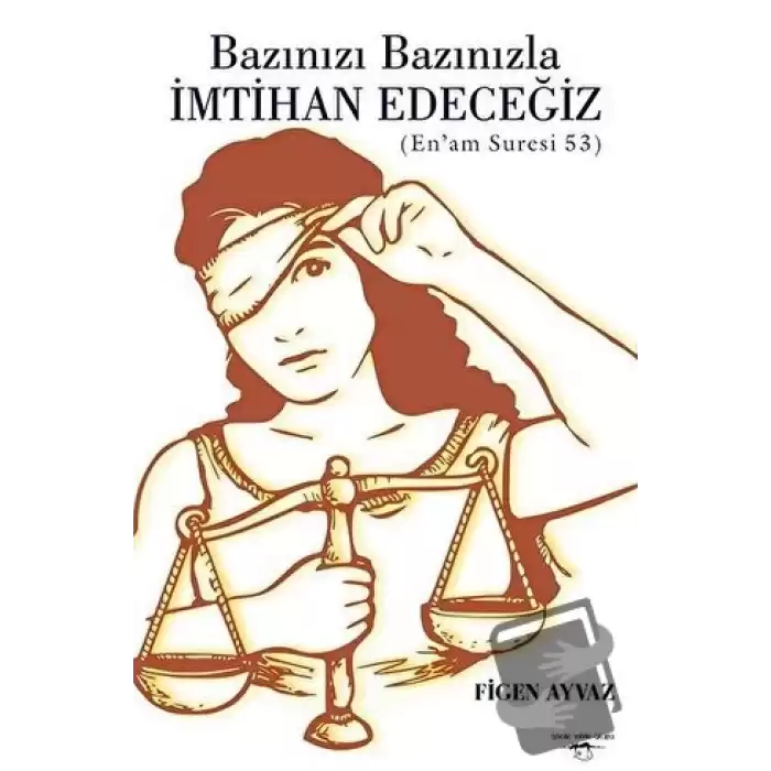 Bazınızı Bazınızla İmtihan Edeceğiz