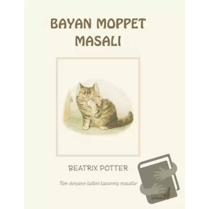 Beatrix Potter Bayan Moppet Masalı