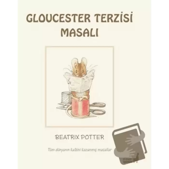 Beatrix Potter Gloucester Terzisi Masalı