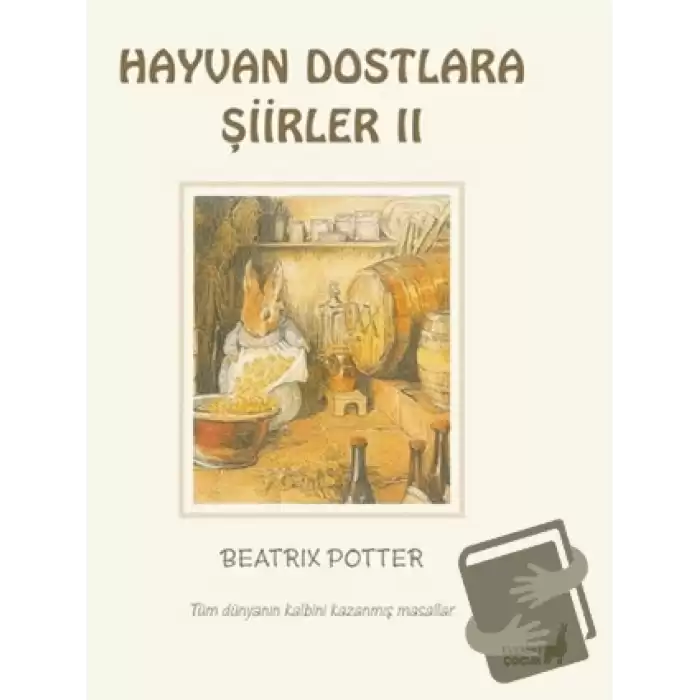 Beatrix Potter Hayvan Dostlara Şiirler 2