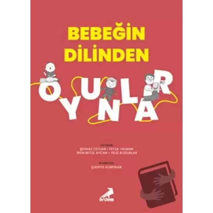 Bebeğin Dilinden Oyunlar