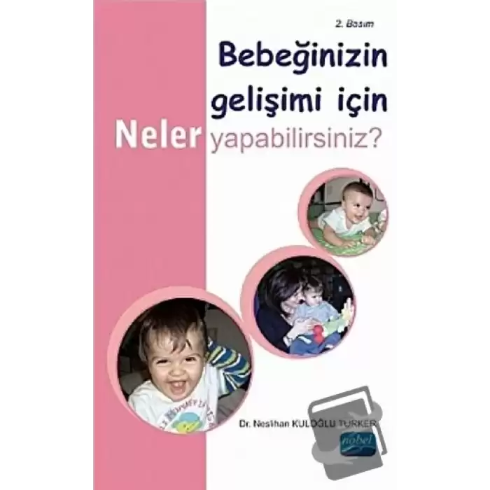 Bebeğinizin Gelişimi İçin Neler Yapabilirsiniz?