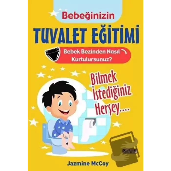 Bebeğinizin Tuvalet Eğitimi