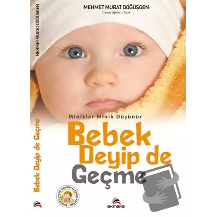 Bebek Deyip de Geçme