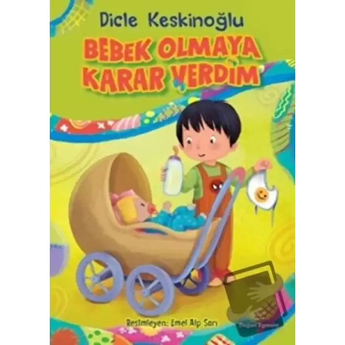 Bebek Olmaya Karar Verdim