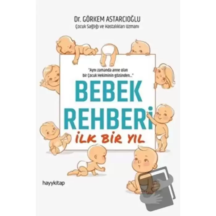 Bebek Rehberi İlk Bir Yıl