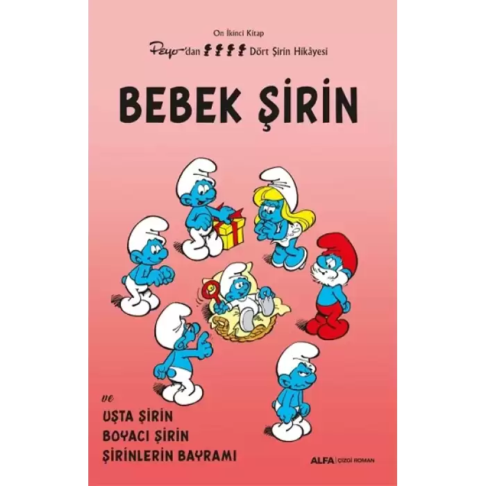 Bebek Şirin - On İkinci  Kitap Peyo’dan Elli İki Şirin Hikayesi