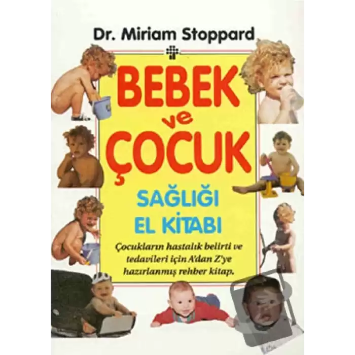 Bebek ve Çocuk Sağlığı El Kitabı