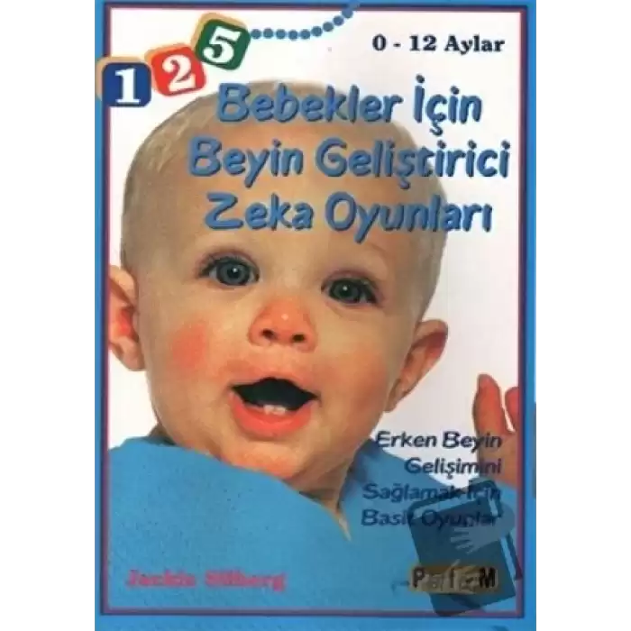 Bebekler İçin Beyin Geliştirici Zeka Oyunları 0 - 12 Aylar