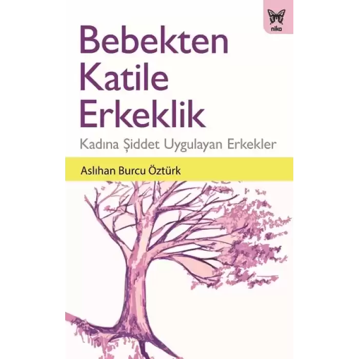 Bebekten Katile Erkeklik