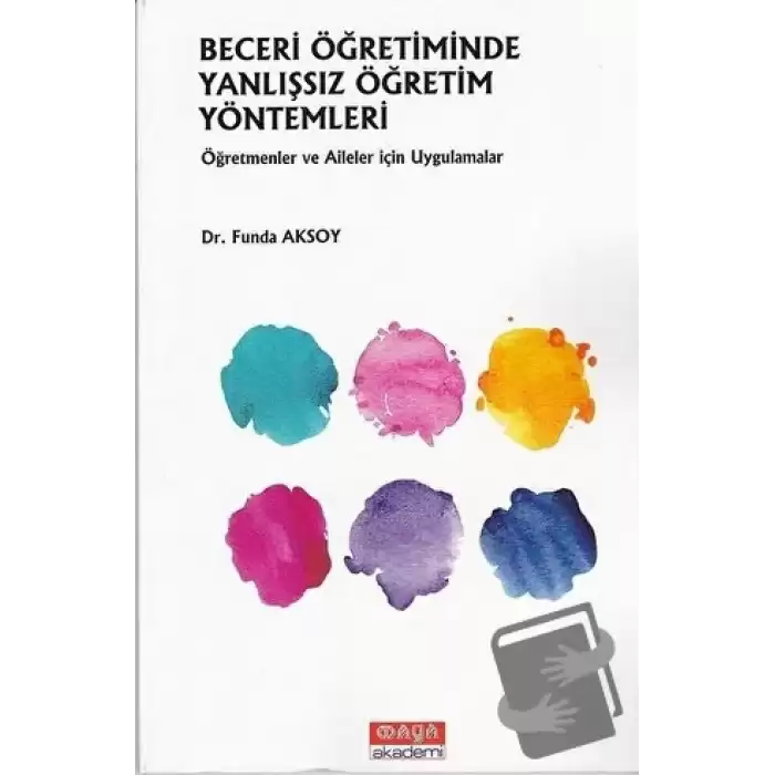 Beceri Öğretiminde Yanlışsız Öğretim Yöntemleri