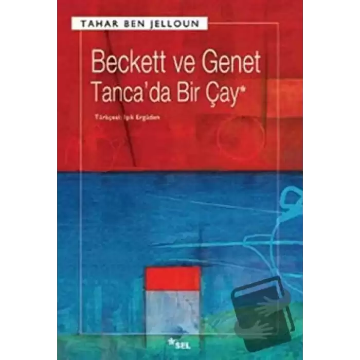 Beckett ve Genet - Tanca’da Bir Çay