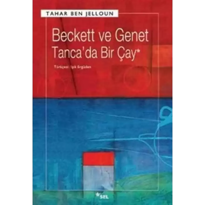 Beckett ve Genet - Tanca’da Bir Çay