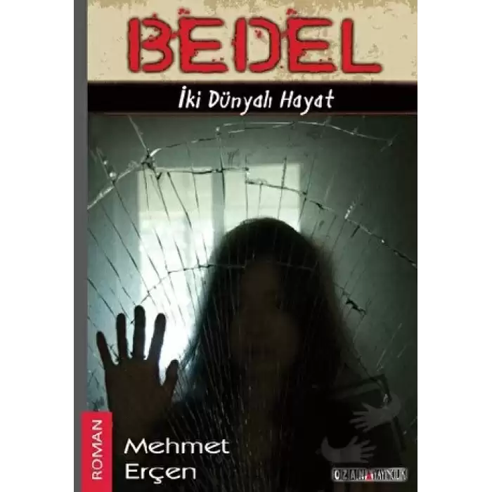 Bedel - İki Dünyalı Hayat