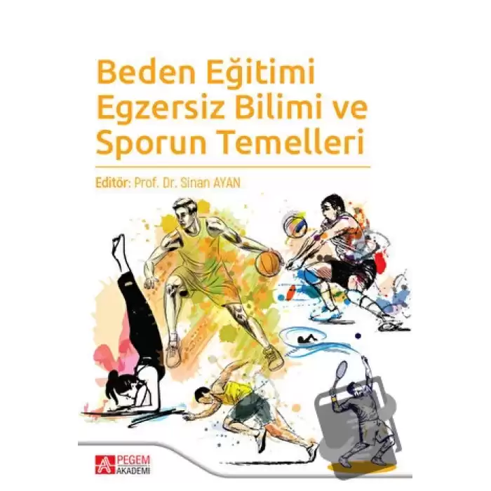 Beden Eğitimi Egzersiz Bilimi ve Sporun Temelleri