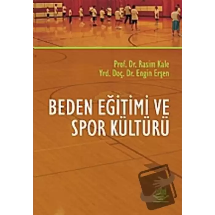 Beden Eğitimi ve Spor Kültürü