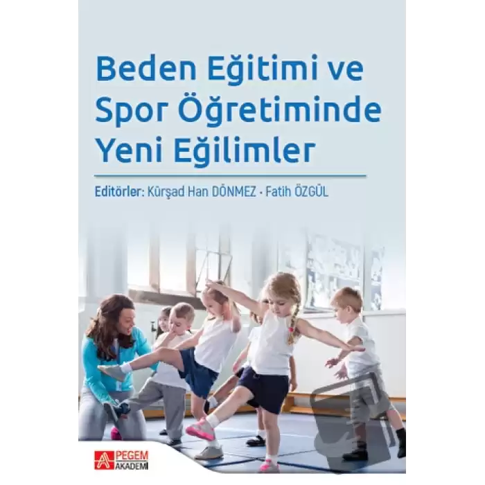 Beden Eğitimi ve Spor Öğretiminde Yeni Eğilimler