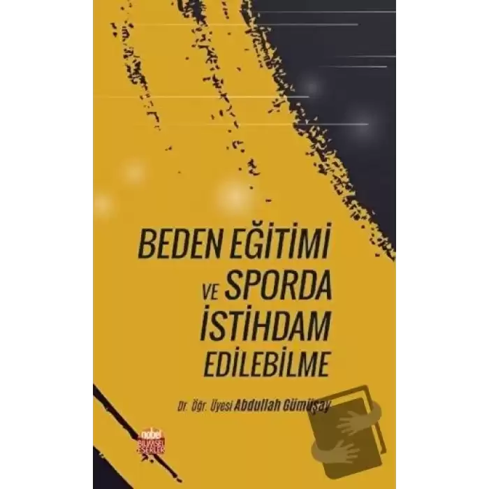 Beden Eğitimi ve Sporda İstihdam Edilebilme