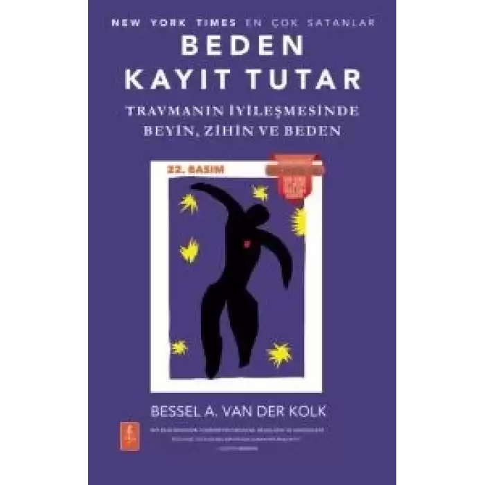 Beden Kayıt Tutar - Travmanın İyileşmesinde Beyin, Zihin ve Beden