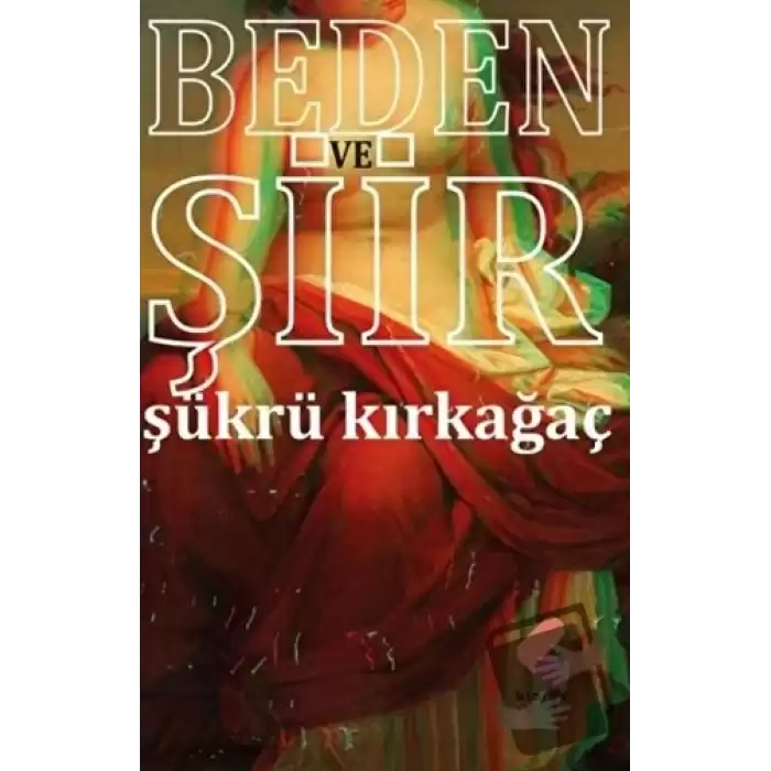 Beden ve Şiir