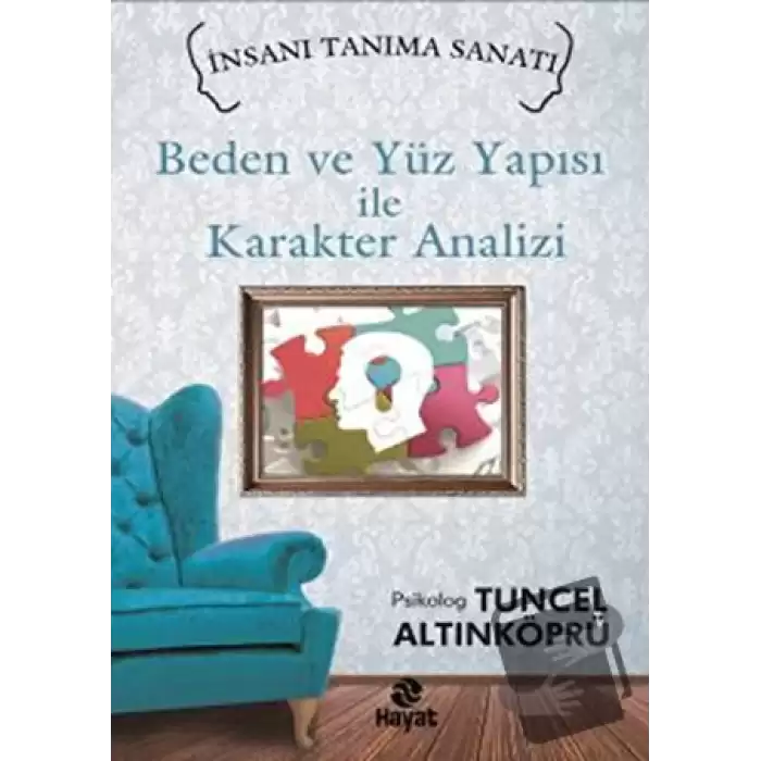 Beden ve Yüz Yapısı ile Karakter Analizi