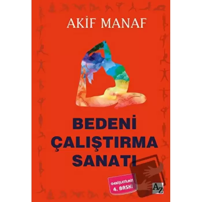 Bedeni Çalıştırma Sanatı