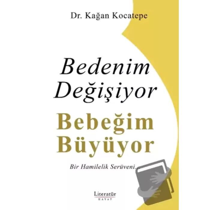 Bedenim Değişiyor Bebeğim Büyüyor