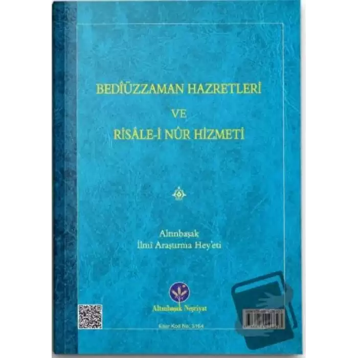 Bediüzzaman Hz. ve Risale-i Nur Hizmeti (Mukayeseli)