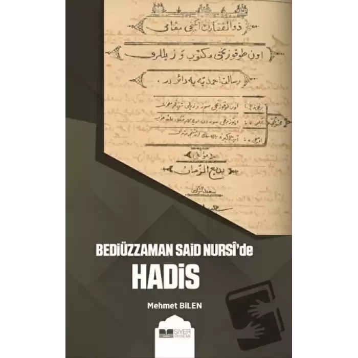 Bediüzzaman Said Nursi’de Hadis